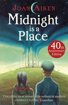 Midnight is a Place - Joan Aiken