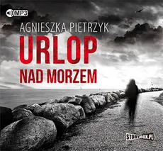 Urlop nad morzem - Agnieszka Pietrzyk