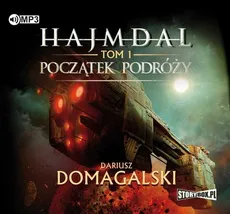 Hajmdal Tom 1 Początek podróży - Dariusz Domagalski