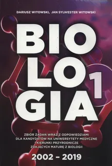 Biologia Zbiór zadań wraz z odpowiedziami Tom 1 - Outlet - Dariusz Witowski, Witowski Jan Sylwester