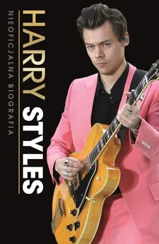 Harry Styles Nieoficjalna biografia - Outlet - Ali Cronin