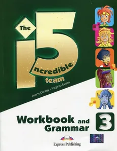 The Incredible 5 Team 3 Workbook and Grammar+Digibook - Jenny Dooley, Virginia Evans