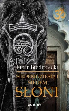 Siedemdziesiąt siedem słoni - Outlet - Piotr Biedrzycki