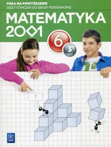 Matematyka 2001 Pora na powtórzenie 6 Zeszyt ćwiczeń Część 3 - Outlet - Jerzy Chodnicki, Mirosław Dąbrowski, Agnieszka Pfeiffer