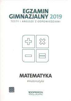 Egzamin gimnazjalny 2019 Testy i arkusze z odpowiedziami Matematyka - Outlet - Sylwia Klocek, Ewa Olejarczyk