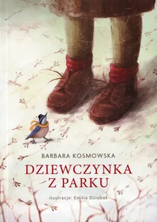Dziewczynka z parku - Outlet - Barbara Kosmowska