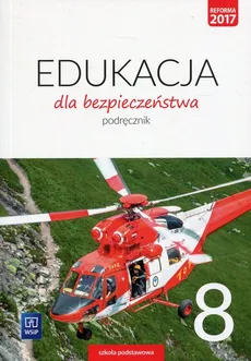 Edukacja dla bezpieczeństwa 8 Podręcznik - Bogusława Breitkopf, Dariusz Czyżow