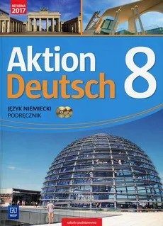 Aktion Deutsch Język niemiecki 8 Podręcznik + 2CD - Outlet - Anna Potapowicz