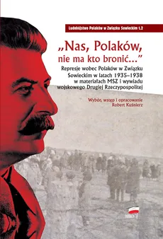 Nas Polaków nie ma kto bronić - Robert Kuśnierz