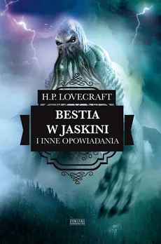 Bestia w jaskini i inne opowiadania - Outlet - H.P. Lovecraft