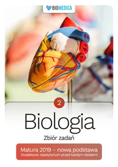 Biologia zbiór zadań Matura 2019 Tom 2 - Maciej Bryś, Jacek Mieszkowicz, Maksymilian Ogiela