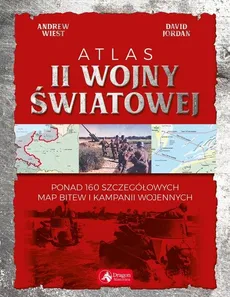Atlas II wojny światowej - Outlet - David Jordan, Andrew Wiest