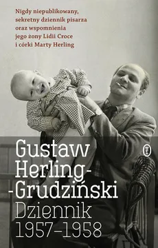 Dziennik 1957-1958 - Outlet - Gustaw Herling-Grudziński