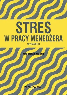 Stres w pracy menedżera - Outlet - Magdalena Kraczla