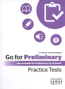 Go For Preliminary Practice Tests Student's Book + CD - Marileni Malkogianni, H.Q. Mitchell