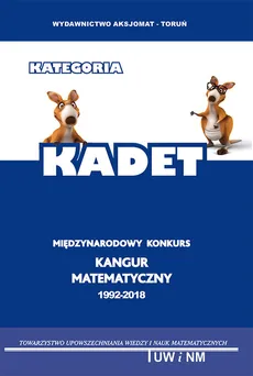 Matematyka z wesołym kangurem Kadet 2018 - Outlet - Praca zbiorowa