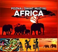 Poznaj świat muzyki Africa