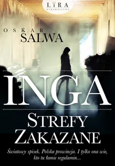 Inga Strefy zakazane - Outlet - Oskar Salwa