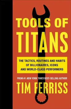 Tools of Titans - Outlet - Tim Ferriss