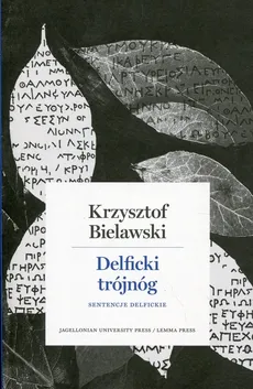 Delficki trójnóg - Krzysztof Bielawski