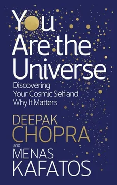 You Are the Universe - Outlet - Deepak Chopra, Menas Kafatos