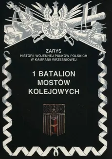 1 batalion mostów kolejowych - Outlet - Piotr Zarzycki