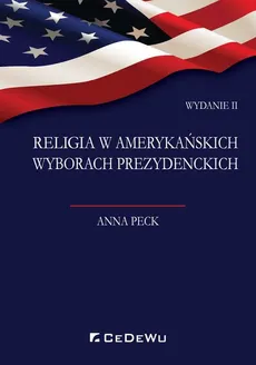 Religia w amerykańskich wyborach prezydenckich - Outlet - Anna Peck