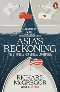 Asia's Reckoning - Outlet - Richard McGregor