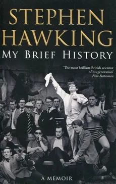 My brief history - Stephen Hawking