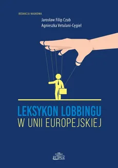 Leksykon lobbingu w Unii Europejskiej - Outlet