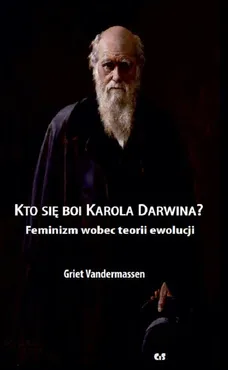 Kto się boi Karola Darwina? - Outlet - Griet Vandermassen