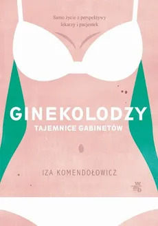 Ginekolodzy - Komendełowicz Izabela