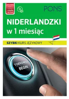 Niderlandzki w 1 miesiąc Szybki kurs językowy+CD
