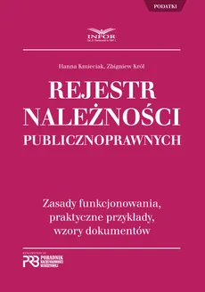 Rejestr należności publicznoprawnych - Outlet - Hanna Kmieciak, Zbigniew Król