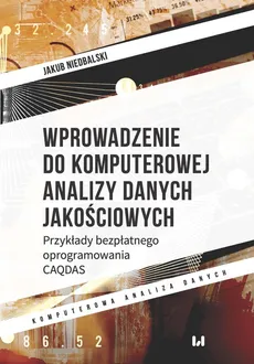 Wprowadzenie do komputerowej analizy danych jakościowych - Outlet - Jakub Niedbalski