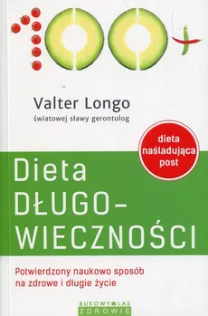 Dieta długowieczności - Outlet - Valter Longo