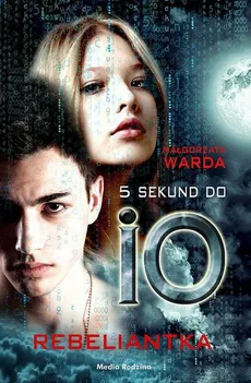 5 sekund do IO Rebeliantka - Outlet - Małgorzata Warda