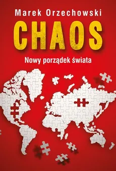Chaos Nowy porządek świata - Outlet - Marek Orzechowski