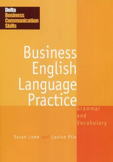 Business English Language Practice - Outlet - Susan Lowe, Louise Pile