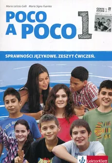 Poco a Poco 1 Sprawności językowe Zeszyt ćwiczeń - Fuentes Maria Signo, Galli Maria Letizia