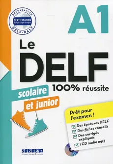 Delf 100% reussite A1 scolaire et junior książka + CDmp3 - Girardeau Bruno, Rabin Marie