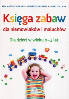Księga zabaw dla niemowlaków i maluchów - Outlet