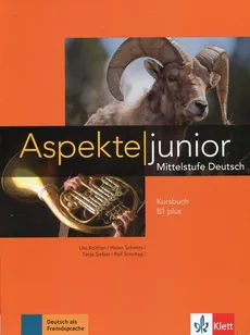 Aspekte junior B1+ Kursbuch mit Audios zum Download