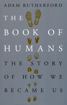 The Book of Humans - Outlet - Adam Rutherford