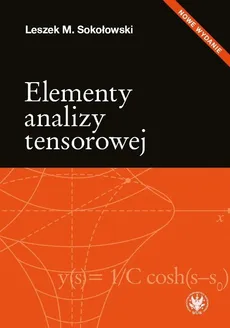 Elementy analizy tensorowej - Outlet - Sokołowski Leszek M.