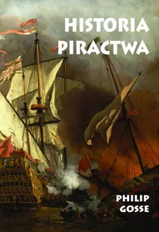 Historia piractwa - Philip Gosse