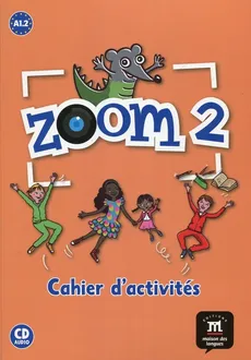 Zoom 2 Ćwiczenia + CD - Le Ray Gwendoline, Pinto Manuela Ferreira, Claire Quesney