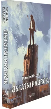 Ostatni Prorok - Marcin Kiszela
