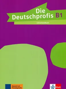 Die Deutschprofis B1 Lehrerhandbuch