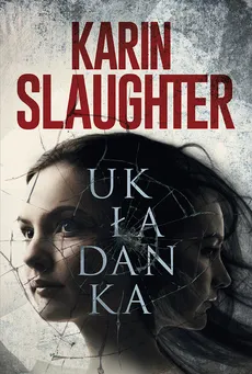 Układanka - Karin Slaughter